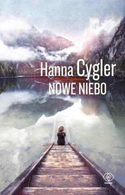 Nowe niebo. Autor: Hanna Cygler. SmakLiter.pl Okładka książki Nowe niebo