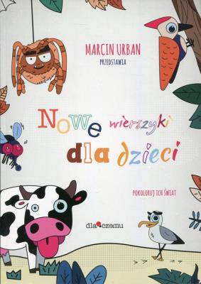 Nowe wierszyki dla dzieci. Autor: Urbaniak Marcin. SmakLiter.pl Okładka książki Nowe wierszyki dla dzieci