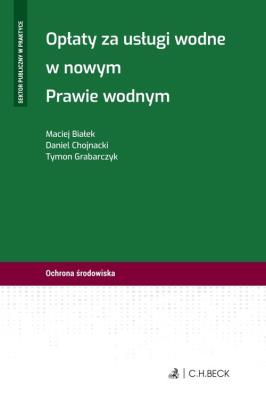 Okładka książki Opłaty za usługi wodne w nowym Prawie wodnym