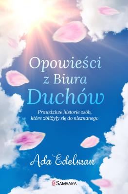 Opowieści z Biura Duchów. Autor: Edelman Ada. SmakLiter.pl Okładka książki Opowieści z Biura Duchów