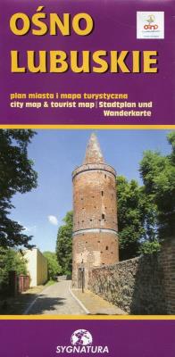 Ośno Lubuskie plan miasta i mapa turystyczna. Wydawca: Sygnatura. SmakLiter.pl Opakowanie Ośno Lubuskie plan miasta i mapa turystyczna