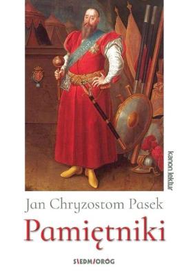 Pamiętniki. Autor: Jan Chryzostom Pasek. SmakLiter.pl Okładka książki Pamiętniki