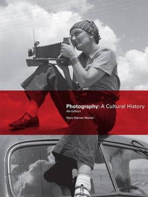 Photography: A Cultural History. Autor: Marien Mary Warner. SmakLiter.pl Okładka książki Photography: A Cultural History