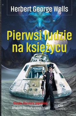 Pierwsi ludzie na księżycu. Autor: Herbert George Wells. SmakLiter.pl Okładka książki Pierwsi ludzie na księżycu