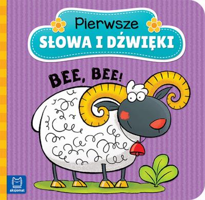 Okładka książki Pierwsze słowa i dźwięki. Be, be!