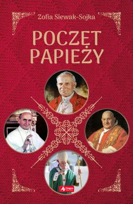 Poczet papieży. Autor: Siewak-Sojka Zofia. SmakLiter.pl Okładka książki Poczet papieży