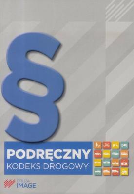 Podręczny kodeks drogowy. Autor: Próchniewicz Henryk. SmakLiter.pl Okładka książki Podręczny kodeks drogowy