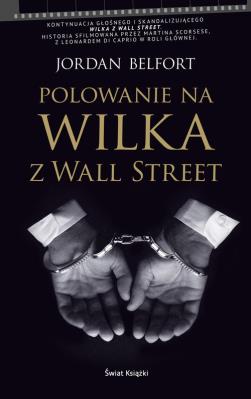 Okładka książki Polowanie na Wilka z Wall Street