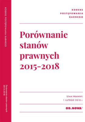 Okładka książki Porównanie stanów prawnych KPK 2015-2018