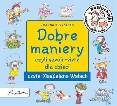 Posłuchajki. Dobre maniery. Autor: Krzyżanek Joanna. SmakLiter.pl Okładka książki Posłuchajki. Dobre maniery