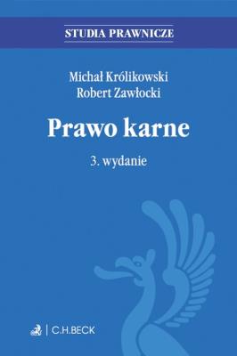 Prawo karne. Autor: Królikowski Michał, Zawłocki Robert. SmakLiter.pl Okładka książki Prawo karne