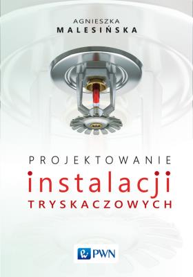 Okładka książki Projektowanie instalacji tryskaczowych