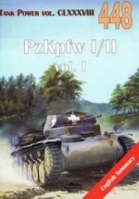 PzKpfw I/II cz.1Tank Power vol. CLXXXVIII 448. Autor: Janusz Ledwoch. SmakLiter.pl Okładka książki PzKpfw I/II cz.1Tank Power vol. CLXXXVIII 448