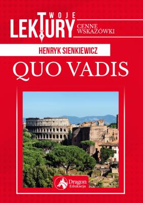 Quo vadis . Autor: Henryk Sienkiewicz. SmakLiter.pl Okładka książki Quo vadis