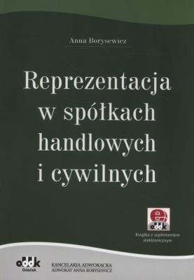 Okładka książki Reprezentacja w spółkach handlowych i cywilnych (z suplementem elektronicznym)