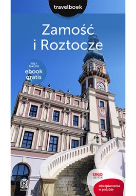 Roztocze i Zamość Travelbook. Autor: Bzowski Krzysztof. SmakLiter.pl Okładka książki Roztocze i Zamość Travelbook