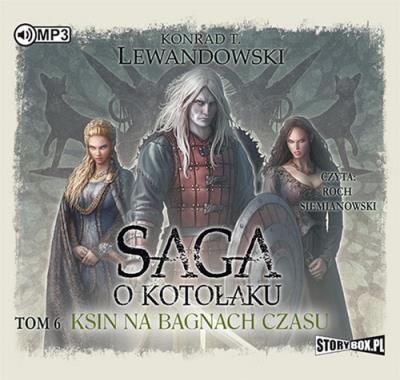 Okładka książki Saga o kotołaku Tom 6 Ksin na Bagnach Czasu - Audiobook