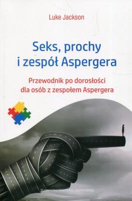 Okładka książki Seks prochy i zespół Aspergera