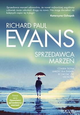 Sprzedawca marzeń. Autor: Richard Paul Evans. SmakLiter.pl Okładka książki Sprzedawca marzeń