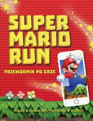 Okładka książki Super Mario Run. Przewodnik po grze