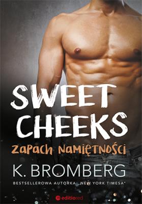 Okładka książki Sweet Cheeks Zapach namiętności