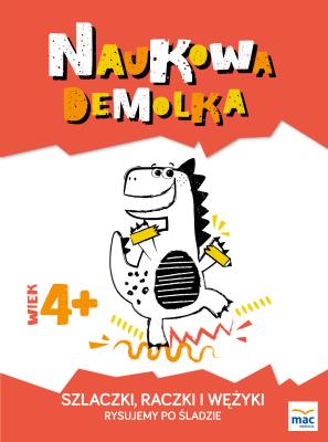 Okładka książki Szlaczki, raczki i wężyki. Rysujemy po śladzie  4+