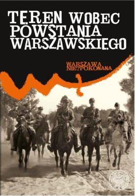 Teren wobec powstania warszawskiego. Autor: Krajewski Kazimierz. SmakLiter.pl Okładka książki Teren wobec powstania warszawskiego