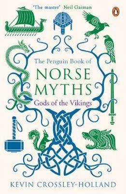 The Penguin Book of Norse Myths: Gods of the Vikings. Autor: Crossley-Holland Kevin Crossley-Holland. SmakLiter.pl Okładka książki The Penguin Book of Norse Myths: Gods of the Vikings