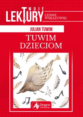 Tuwim dzieciom . Autor: Julian Tuwim. SmakLiter.pl Okładka książki Tuwim dzieciom