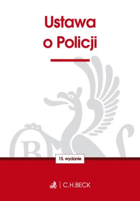 Ustawa o Policji. Autor: praca zbiorowa. SmakLiter.pl Okładka książki Ustawa o Policji