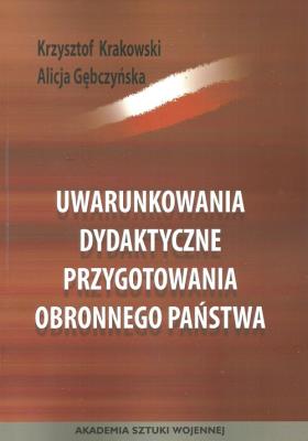 Okładka książki Uwarunkowania dydaktyczne przygotowania obronnego państwa