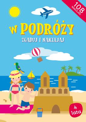 Okładka książki W podróży Zgaduj i naklejaj