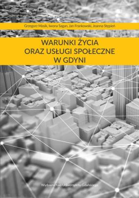 Okładka książki Warunki życia oraz usługi społeczne w Gdyni