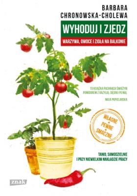 Okładka książki Wyhoduj i zjedz