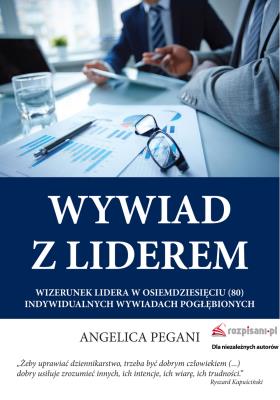 Wywiad z liderem. Autor: Pegani Angelica. SmakLiter.pl Okładka książki Wywiad z liderem