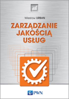 Zarządzanie jakością usług. Autor: Urban Wiesław. SmakLiter.pl Okładka książki Zarządzanie jakością usług