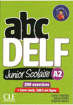 ABC DELF A2 junior scolaire książka + DVD + zawartość online 2ed. Autor: Chapiro Lucile, Payet Adrien, Salles Virginie. SmakLiter.pl Okładka książki ABC DELF A2 junior scolaire książka + DVD + zawartość online 2ed
