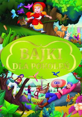 Okładka książki Bajki dla pokoleń