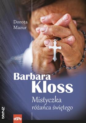 Barbara Kloss. Autor: Mazur Dorota. SmakLiter.pl Okładka książki Barbara Kloss
