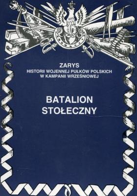 Okładka książki Batalion stołeczny