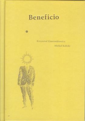 Beneficio. Autor: Kalicki Michał, Gawronkiewicz Krzysztof. SmakLiter.pl Okładka książki Beneficio
