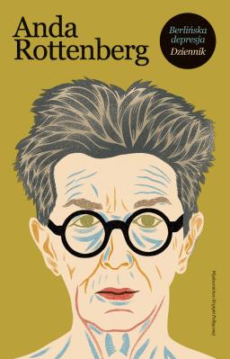 Berlińska depresja. Autor: Rottenberg Anda. SmakLiter.pl Okładka książki Berlińska depresja