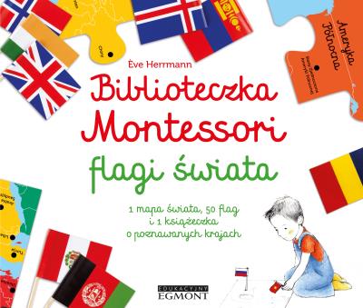 Biblioteczka Montessori. Flagi świata. Autor: ve Herrmann, Roberta Rocchi. SmakLiter.pl Okładka książki Biblioteczka Montessori. Flagi świata
