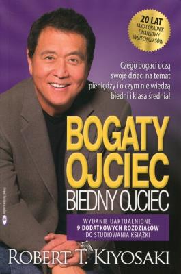Bogaty ojciec, Biedny ojciec wyd, jubileuszowe. Autor: Robert T. Kiyosaki. SmakLiter.pl Okładka książki Bogaty ojciec, Biedny ojciec wyd, jubileuszowe