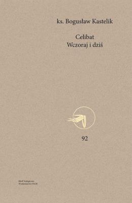 Okładka książki Celibat. Wczoraj i dziś