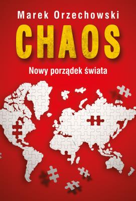 Okładka książki Chaos. Nowy porządek świata