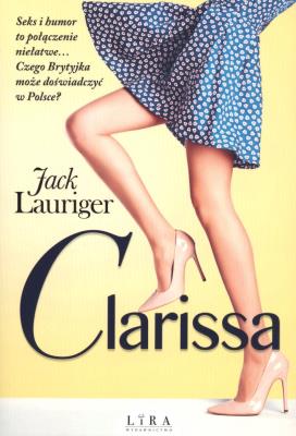 Clarissa. Autor: Lauriger Jack. SmakLiter.pl Okładka książki Clarissa