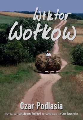 Czar Podlasia. Autor: Wołkow Wiktor. SmakLiter.pl Okładka książki Czar Podlasia