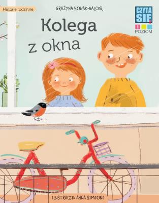 CZYTASIE Poziom 1. Kolega z okna. Autor: GRAŻYNA NOWAK-BALCER. SmakLiter.pl Okładka książki CZYTASIE Poziom 1. Kolega z okna
