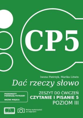 Okładka książki Dać rzeczy słowo. Czytanie i pisanie 5. Poziom 3